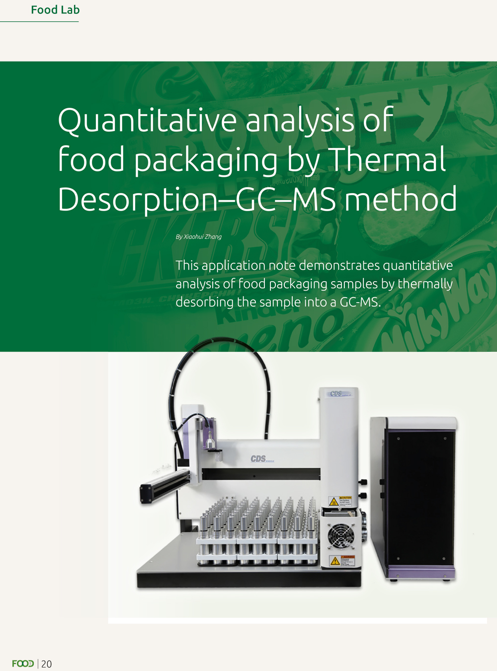 Quantitative analysis of food packaging by Thermal DesorptionGCMS method Food Engineering